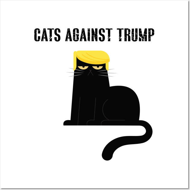 Cats Against Trump Wall Art by Dizzyland